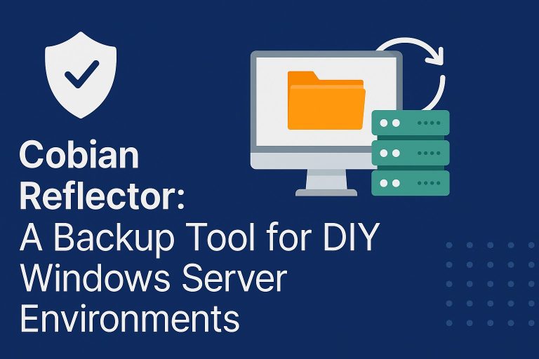 Cobian Reflector: A Practical Backup Solution for DIY Windows Server Environments